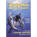 Dolphin Adventure:: A True Story