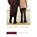 In My Father's Footsteps: A Memoir