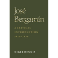 José Bergamín: A Critical Introduction, 1920-1936