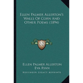 Ellen Palmer Allerton's Walls Of Corn And Other Poems (1894)
