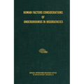 Human Factors Considerations of Undergrounds in Insurgencies