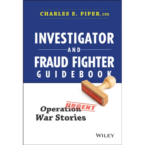 Investigator and Fraud Fighter Guidebook