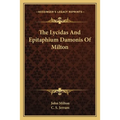 The Lycidas And Epitaphium Damonis Of Milton