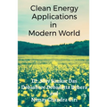 Clean Energy Applications in Modern World