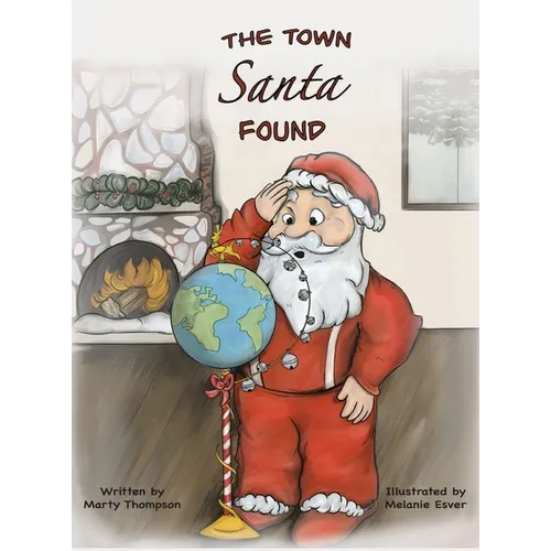 The Town Santa Found