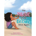 The Music of the Ocean, Once Again