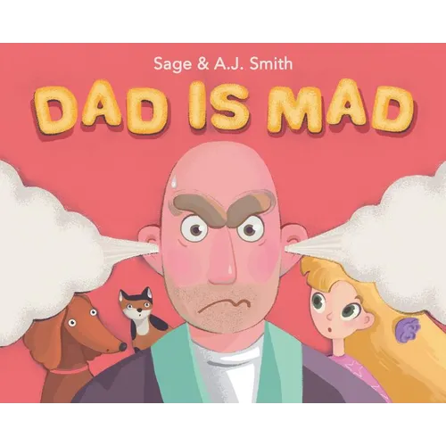 Dad Is Mad