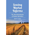 Sowing Market Reforms: The Internationalization of Russian Agriculture
