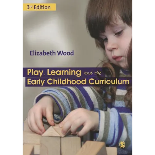 Play, Learning and the Early Childhood Curriculum