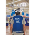 The Walmart Cashier