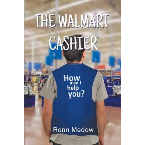 The Walmart Cashier