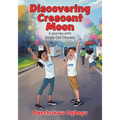 Discovering Crescent Moon: A Journey with Sickle Cell Disease