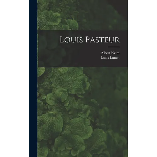 Louis Pasteur