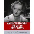 American Legends: The Life of Bette Davis