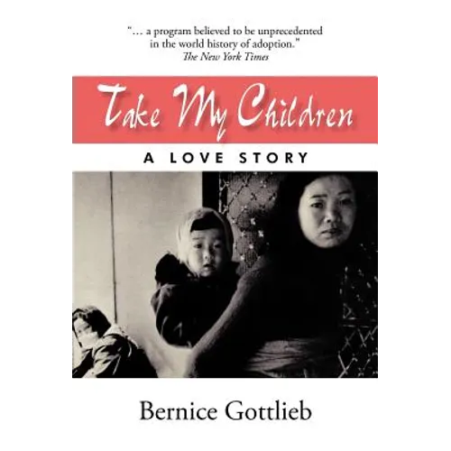 Take My Children: An Adoption Story