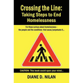 Crossing the Line: Taking Steps to End Homelessness