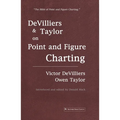 Devilliers and Taylor on Point and Figure Charting