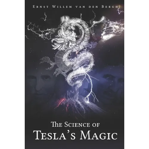 The science of Tesla's Magic