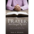 The Prayer that Changed My Life