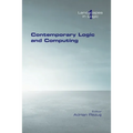 Contemporary Logic and Computing