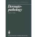 Dermatopathology