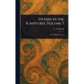 Studies in the Scriptures, Volume 7