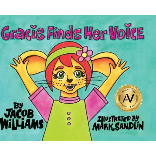 Gracie Finds Her Voice
