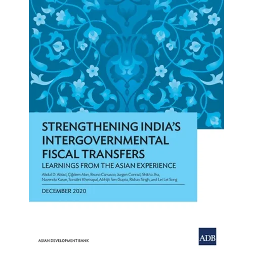 Strengthening India's Intergovernmental Fiscal Transfers: Learnings from the Asian Experience