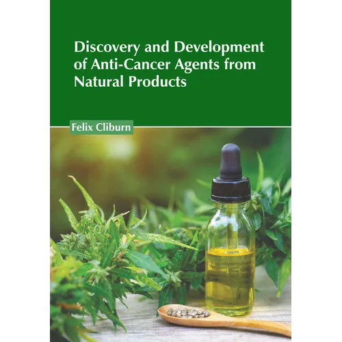 Discovery and Development of Anti-Cancer Agents from Natural Products