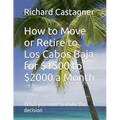 How to Move or Retire to Los Cabos Baja for $1500 to $2000 a Month