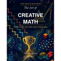The Art of Creative Math