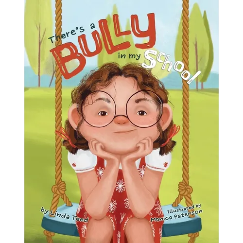 There's a Bully in My School
