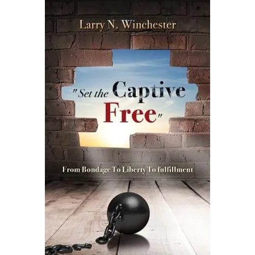 "Set the Captive Free"