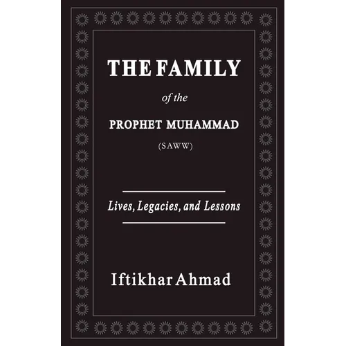 The Family of the Prophet Muhammad (SAWW)