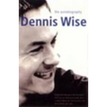 Dennis Wise: The Autobiography