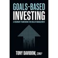 Goals-Based Investing: A Visionary Framework for Wealth Management