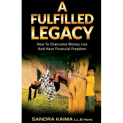 A Fulfilled Legacy