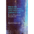 Process Philosophy and Political Liberalism: Rawls, Whitehead, Hartshorne