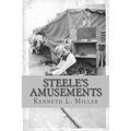 Steele's Amusements: Carnival Life on the Midway