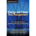 Energy and Power Risk Management: New Developments in Modeling, Pricing, and Hedging