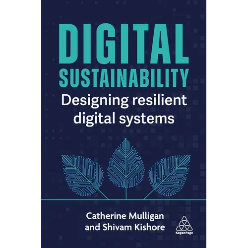 Digital Sustainability: Designing Resilient Digital Systems
