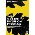 The Therapeutic Inclusion Program: Establishment and Maintenance in Public Schools