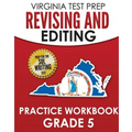 VIRGINIA TEST PREP Revising and Editing Practice Workbook Grade 5: Preparation for the SOL Writing Test