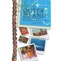 Outer Island: Peace Corps Tales from Micronesia, Chuuk, and Pulap
