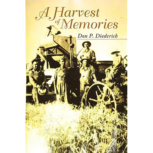 A Harvest of Memories