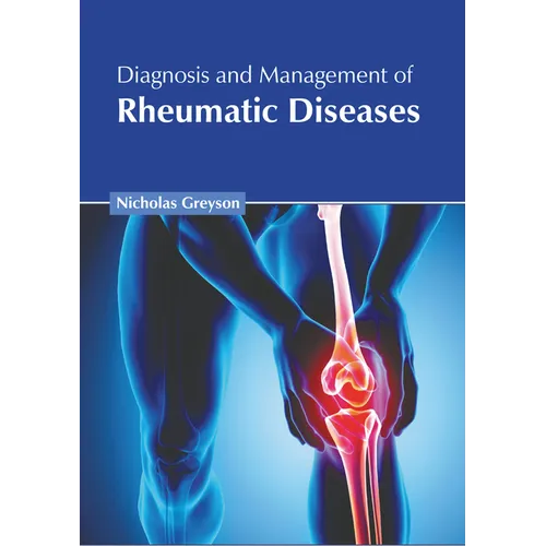Diagnosis and Management of Rheumatic Diseases