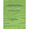 Building New Currency Unions: Lessons from the European Monetary Union