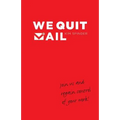 We Quit Mail