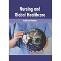 Nursing and Global Healthcare