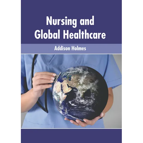 Nursing and Global Healthcare